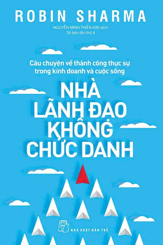 Lãnh đạo không chức danh: Sức mạnh của người làm chủ bản thân